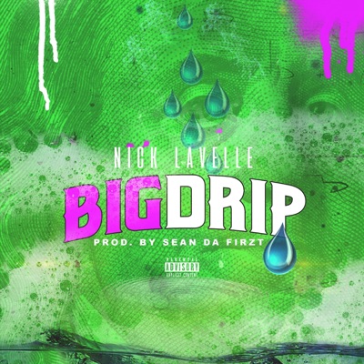 Big Drip - Single