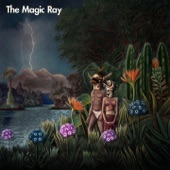 The Magic Ray - The Tuning of the Road