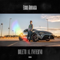 Boleto al Infierno - Single - Ecko Arriaga