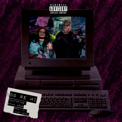Do Re Mi (feat. ETHN ASHR) - Single