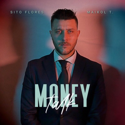 Money Talk (feat. Maek) - Single