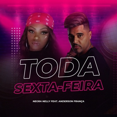 Toda Sexta Feira (feat. DJ Anderson França) - Single