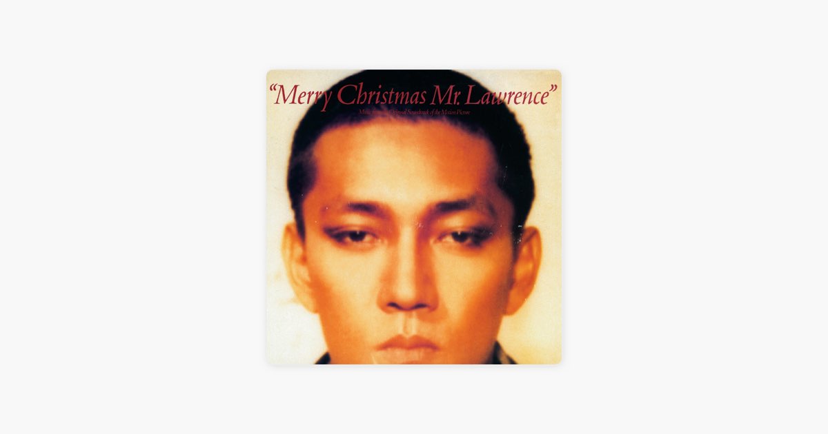 Merry Christmas Mr.Lawrence -30th Anniversary Edition- - 坂本龍一