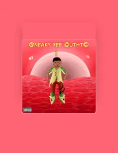 收听 Sneaky 3ee、观看音乐视频、阅读小传、查看巡演日期等 ！