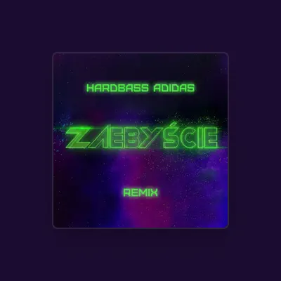 Listen to HARDBASS adidas, watch music videos, read bio, see tour dates & more!