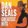 Dan Seals: Greatest Hits - Dan Seals