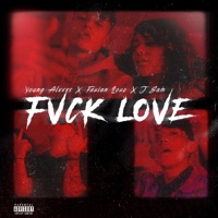 Fvck Love - Single - Young Alxxxs, Favian Lovo & J Sam