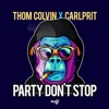 Party Don't Stop - Single