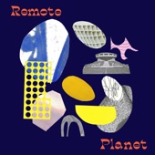 Remote Planet artwork