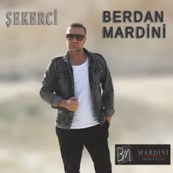 Şekerci - Single - Berdan Mardini Şekerci - Single - Berdan Mardini