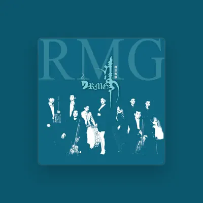 Listen to RMG组合, watch music videos, read bio, see tour dates & more!