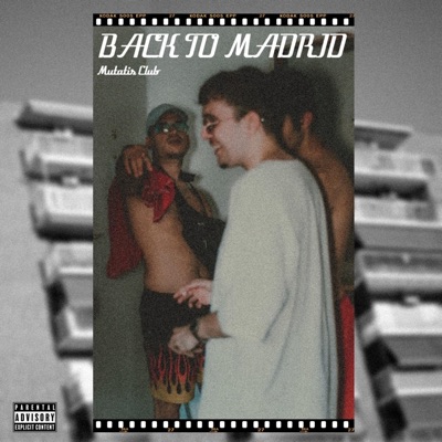 Back to Madrid (feat. Silver J, Trama & Twopaco) - Single