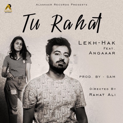 Tu Rahat (feat. Angaaar) - Single