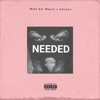 Needed (feat. Valious) - Single