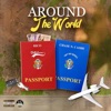 Around the World (feat. Chase N. Cashe) - Single