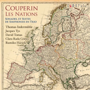 Francois Couperin: Les Nations-Sonades, et Suites de Simphonies en Trio