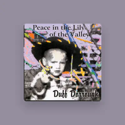 Listen to Duff Durrough, watch music videos, read bio, see tour dates & more!