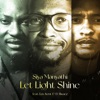 Let Light Shine (feat. Lux Kent & B Alwaez) - Single