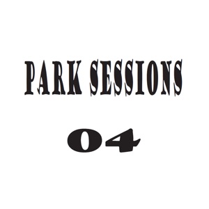 Park Sessions 04 - EP