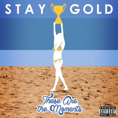 These Are the Moments