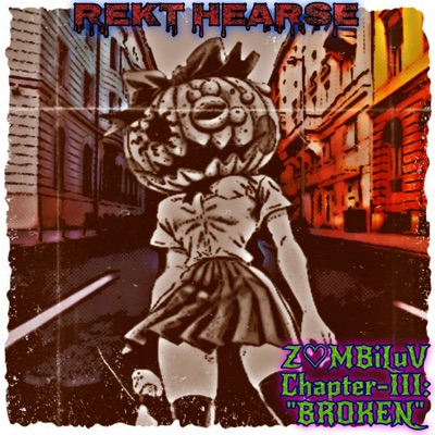 Z♡MBiLuV Chapter-III: "Broken"