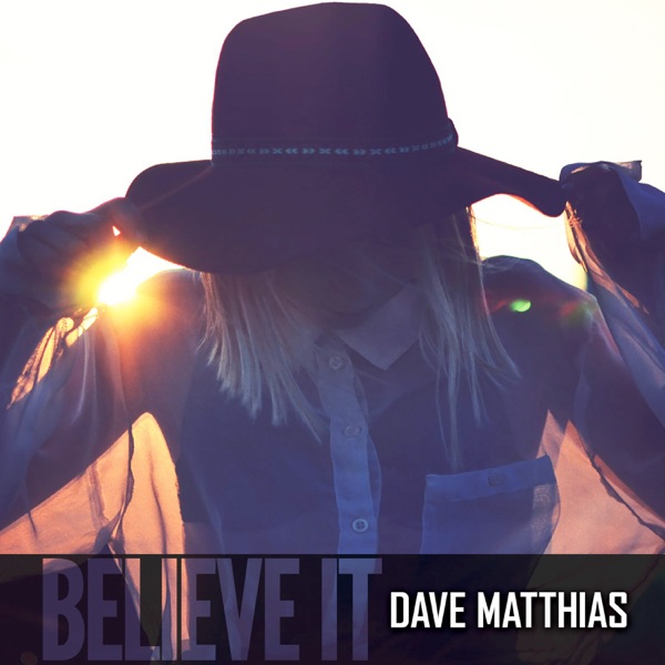 Believe It - Single