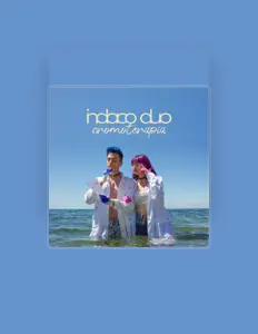 Hör dir Indaco Duo an, schau dir Musikvideos an, lies die Biografie, finde Tourdaten und mehr!