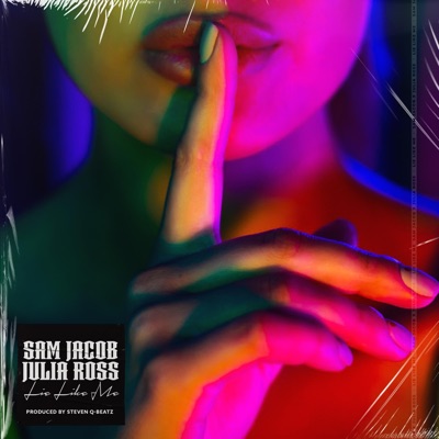 Lie Like Me (feat. Julia Ross) - Single