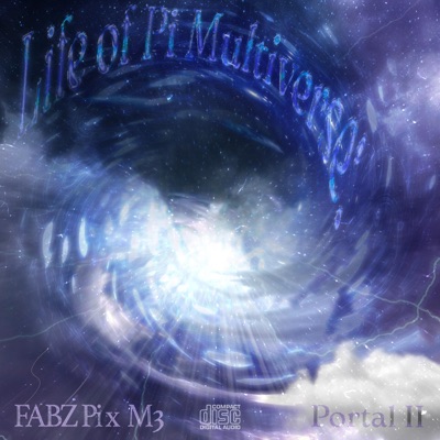 Life of Pi Multiverse: PORTAL II - EP