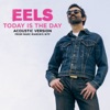 Eels - Today Is the Day (Acoustic)