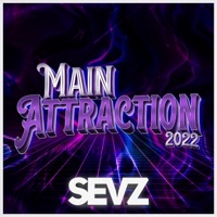 Main Attraction 2022 - Single - Sevz