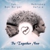 Be Together Now - Single