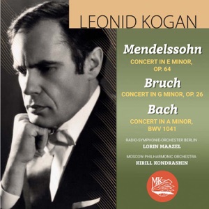 Mendelssohn, Bruch  & Bach : Violin Concertos