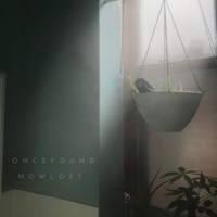 Once Found, Now Lost - Josh Van Hoorebeke