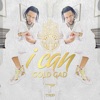 I Can - Single