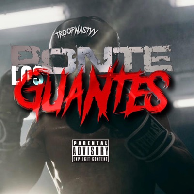 Ponte Los Guantes - Single