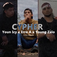 Cypher - Single - Youn Icy, Young Zalo & Erre A