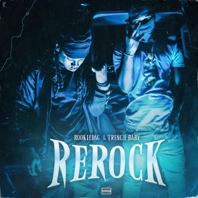 ReRock (feat. Trench Baby) - Single