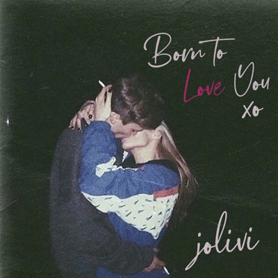 Born to Love You - Single