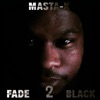 Fade 2 Black - EP