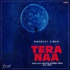 Tera Naa - Single