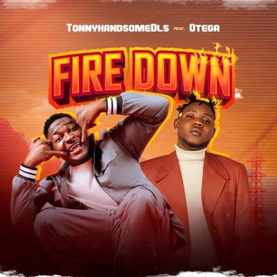 Fire down (feat. Otega) - Single