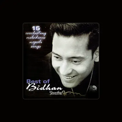 Listen to Bidhan Shrestha, watch music videos, read bio, see tour dates & more!