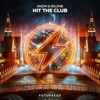 Hit the Club - Single