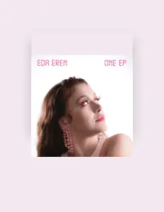 Listen to Eda Eren, watch music videos, read bio, see tour dates & more!