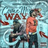 Come My Way - Single (feat. Deeman Ohhrite) - Single