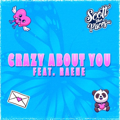 Crazy About You (feat. Raene) - Single