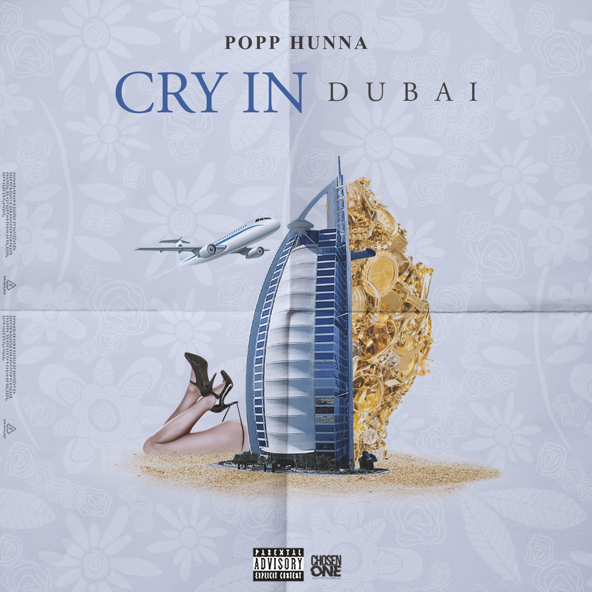 Popp Hunna - Cry In Dubai - Single