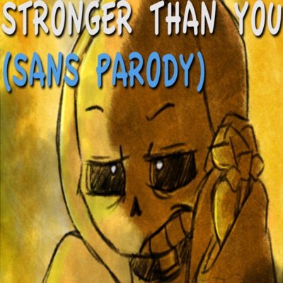 Cross!Sans Stronger Than You Parody (Ft. Swiblet!) 