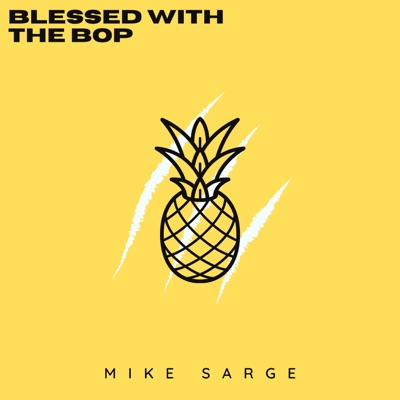 Blessed With the Bop - Single